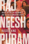 Rajneeshpuram (Inside the Cult of Bhagwan and Its Failed American Utopia) by Russell King, 9781641604727