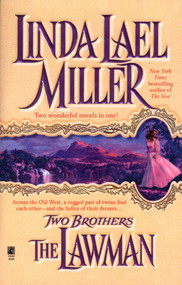 Two Brothers (The Lawman/The Gunslinger) by Linda Lael Miller, 9780671004019