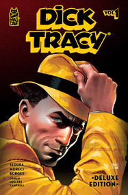 Dick Tracy Vol. 1 Deluxe Edition by Alex Segura, Michael Moreci, Geraldo Borges, Mark Englert, Jim Campbell, Chantelle Aimée  Osman, 9781545821701
