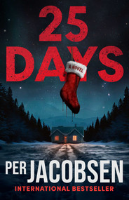 25 Days (A Novel) by Per Jacobsen, 9781668209592