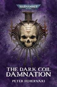 The Dark Coil: Damnation by Peter Fehervari, 9781836090007
