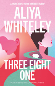 Three Eight One - 9781837862375 by Aliya Whiteley, 9781837862375