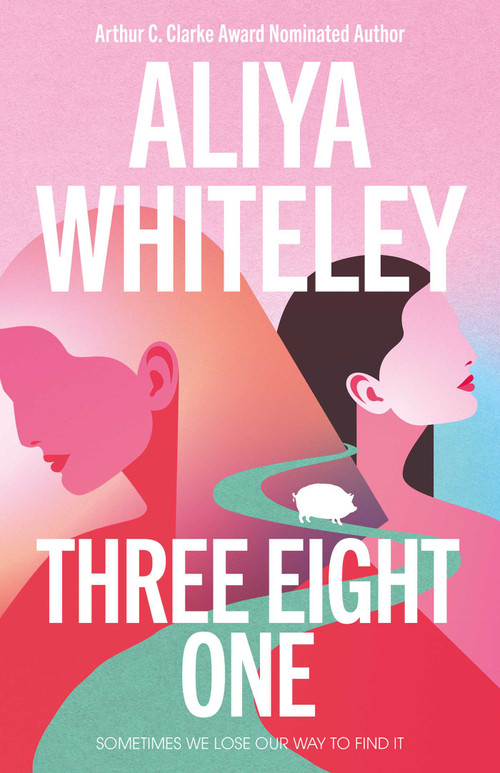 Three Eight One - 9781837862375 by Aliya Whiteley, 9781837862375