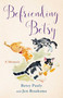 Befriending Betsy (A Memoir) by Jen Braaksma, Betsy Pauly, 9798896360209