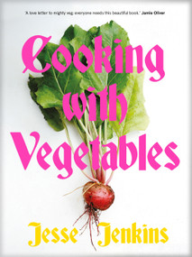 Cooking With Vegetables (THE SUNDAY TIMES BESTSELLER) by Jesse Jenkins, 9781035053339