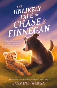 The Unlikely Tale of Chase and Finnegan by Jasmine Warga, 9781250387189