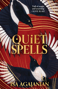 Quiet Spells by Isa Agajanian, 9781035050031