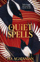 Quiet Spells by Isa Agajanian, 9781035050031