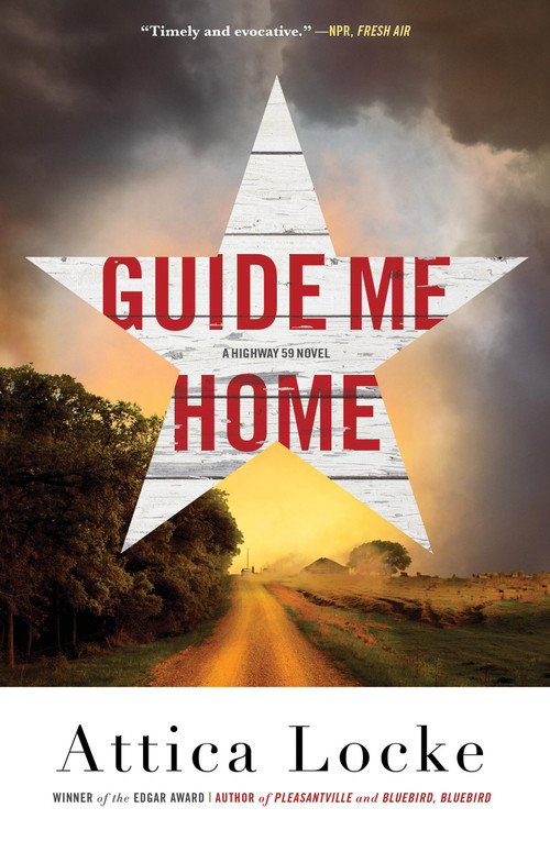 Guide Me Home - 9780316494595 by Attica Locke, 9780316494595