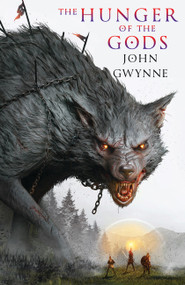 The Hunger of the Gods (Standard Hardcover Edition) by John Gwynne, 9780316597074