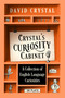 Crystal's Curiosity Cabinet (An English Language Miscellany) by David Crystal, 9781399823890