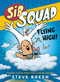 Sib Squad: Flying High! - 9781546009467 by Steve Breen, 9781546009467