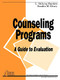 Counseling Programs (A Guide to Evaluation) by L . Dianne Borders, Sandra M. Drury, 9780803960367