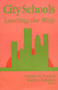 City Schools (Leading the Way) by Patrick B. Forsyth, Marilyn Tallerico, 9780803960664