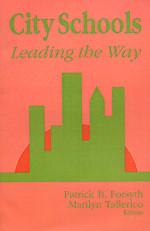 City Schools (Leading the Way) by Patrick B. Forsyth, Marilyn Tallerico, 9780803960664