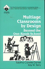 Multiage Classrooms by Design (Beyond the One-Room School) by Tabitha Carwile Daniel, Kay W. Terry, 9780803962613