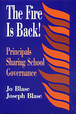 The Fire Is Back! (Principals Sharing School Governance) - 9780803963320 by Jo Blase, Joseph Blase, 9780803963320