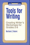 Tools for Writing (Creating Writer′s Workshops for Grades 2-8) by Barbara Z. Boone, 9780803964570