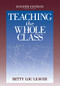 Teaching the Whole Class by Betty Lou Leaver, 9780803966468