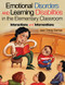 Emotional Disorders and Learning Disabilities in the Elementary Classroom (Interactions and Interventions) - 9780761976196 by Jean Cheng Gorman, 9780761976196