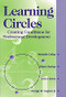 Learning Circles (Creating Conditions for Professional Development) by Michelle Collay, Diane Dunlap, Walter Enloe, Gagnon Jr., George W., 9780803966758