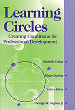 Learning Circles (Creating Conditions for Professional Development) - 9780803966765 by Michelle Collay, Diane Dunlap, Walter Enloe, Gagnon Jr., George W., 9780803966765