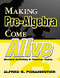 Making Pre-Algebra Come Alive (Student Activities and Teacher Notes) - 9780761975953 by Alfred S. Posamentier, 9780761975953