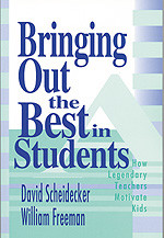 Bringing Out the Best in Students (How Legendary Teachers Motivate Kids) - 9780803967571 by David Scheidecker, William Freeman, 9780803967571