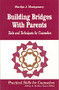 Building Bridges With Parents (Tools and Techniques for Counselors) - 9780803967090 by Marilyn Montgomery, 9780803967090