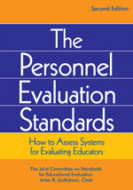 The Personnel Evaluation Standards (How to Assess Systems for Evaluating Educators) by Arlen R. Gullickson, 9780761975090
