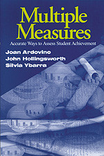 Multiple Measures (Accurate Ways to Assess Student Achievement) - 9780761976806 by Joan Ardovino, John R. Hollingsworth, Silvia E. Ybarra, 9780761976806