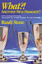What?! Another New Mandate? (What Award Winning Teachers Do When School Rules Change) by Randi Stone, 9780761945055
