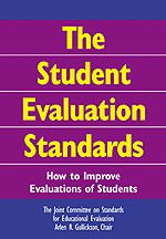 The Student Evaluation Standards (How to Improve Evaluations of Students) - 9780761946632 by Arlen R. Gullickson, 9780761946632