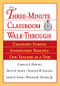 The Three-Minute Classroom Walk-Through (Changing School Supervisory Practice One Teacher at a Time) by Carolyn J. Downey, Betty E. Steffy, Fenwick W. English, Larry E. Frase, William K. Poston, Jr., 9780761929666
