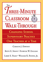 The Three-Minute Classroom Walk-Through (Changing School Supervisory Practice One Teacher at a Time) - 9780761929673 by Carolyn J. Downey, Betty E. Steffy, Fenwick W. English, Larry E. Frase, William K. Poston, Jr., 9780761929673