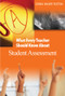 What Every Teacher Should Know About Student Assessment by Donna Walker Tileston, 9780761931232
