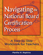 Navigating the National Board Certification Process (A Step-by-Step Workbook for Teachers) - 9780761931362 by Martha H. Hopkins, 9780761931362