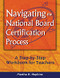 Navigating the National Board Certification Process (A Step-by-Step Workbook for Teachers) - 9780761931362 by Martha H. Hopkins, 9780761931362