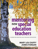 Mentoring New Special Education Teachers (A Guide for Mentors and Program Developers) - 9780761931348 by Mary Lou Duffy, James W. Forgan, 9780761931348