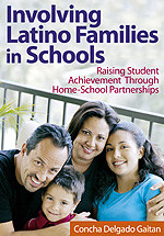 Involving Latino Families in Schools (Raising Student Achievement Through Home-School Partnerships) - 9780761931386 by Concha Delgado Gaitan, 9780761931386