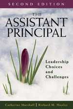 The Assistant Principal (Leadership Choices and Challenges) by Catherine Marshall, Richard M. Hooley, 9780761931522