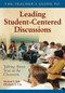 The Teacher′s Guide to Leading Student-Centered Discussions (Talking About Texts in the Classroom) by Michael S. Hale, Elizabeth A. City, 9781412906357