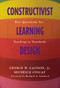 Constructivist Learning Design (Key Questions for Teaching to Standards) by George W. Gagnon, Michelle Collay, 9781412909556