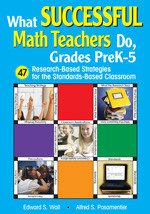 What Successful Math Teachers Do, Grades PreK-5 (47 Research-Based Strategies for the Standards-Based Classroom) - 9781412915038 by Edward S. Wall, Alfred S. Posamentier, 9781412915038