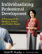 Individualizing Professional Development (A Framework for Meeting School and District Goals) by Vicki R. Husby, 9781412909426