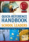 The Quick-Reference Handbook for School Leaders (A Practical Guide for Principals) - 9781412914598 by , 9781412914598