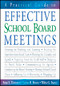 A Practical Guide to Effective School Board Meetings by Rene S. Townsend, James R. Brown, Walter L. Buster, 9781412913294