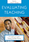 Evaluating Teaching (A Guide to Current Thinking and Best Practice) by James H. Stronge, 9781412909785