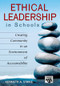 Ethical Leadership in Schools (Creating Community in an Environment of Accountability) by Kenneth A. Strike, 9781412913508