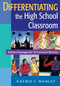 Differentiating the High School Classroom (Solution Strategies for 18 Common Obstacles) - 9781412917162 by Kathie F. Nunley, 9781412917162